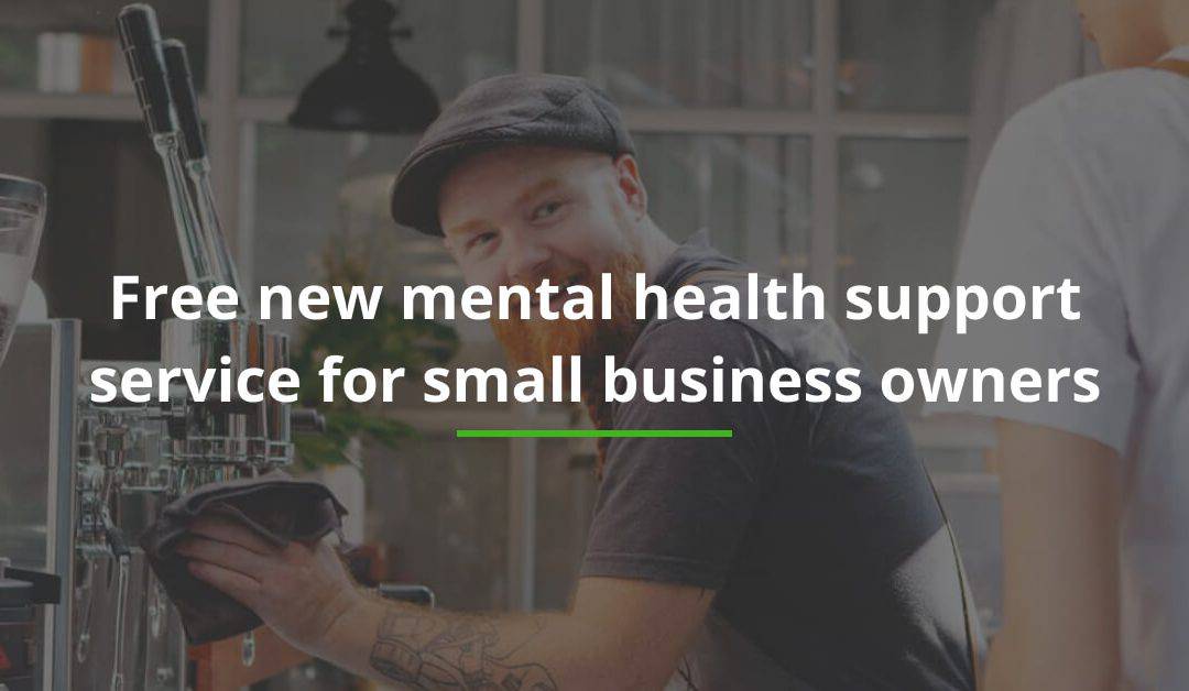 Free new mental health support service for small business owners